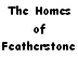 The Homes of Featherstone